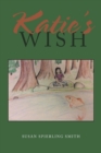 Image for Katie&#39;s Wish