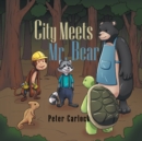 Image for City Meets Mr. Bear