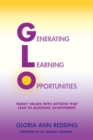Image for Generating Learning Opportunities : Family Values with Actions That Lead to Academic Achievement