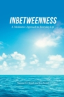 Image for Inbetweenness
