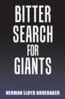 Image for Bitter Search for Giants