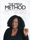Image for The Imena Method : Natural Hair Care Techniques for All