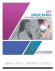 Image for App Design Basics for Professionals
