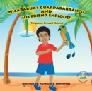 Image for Nicaragua&#39;s Guardabarranco and His Friend Enrique!