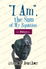 Image for I Am, The Sum Of My Equation : Ii Edition