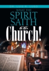 Image for What the Spirit Saith to the Church!