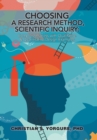 Image for Choosing a Research Method, Scientific Inquiry