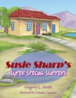 Image for Susie Sharp&#39;S Super Special Slippers