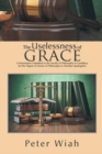 Image for The Uselessness of Grace
