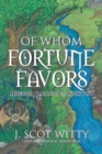 Image for Of Whom Fortune Favors : Hibernia Chronicles: Book Two