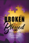 Image for From Broken to Blessed
