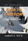 Image for Road to Freedom : My Life and Journey from a 3Rd World Country