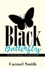 Image for Black Butterfly : The Black Beauty of Experiences