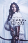 Image for Purgatory Dynasty : Angels Among Us