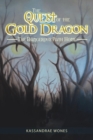Image for The Quest of the Gold Dragon : The Dangerous Path Home