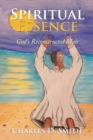 Image for Spiritual Essence : God&#39;s Reconstructed Man