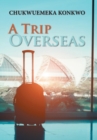 Image for A Trip Overseas