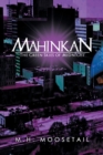 Image for Mahinkan : The Green Skies of Midnight