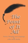 Image for The Point of It All