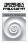 Image for Handbook of Practical Philosophy : 120 Tips for a Better Life