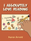 Image for I Absolutely Love Reading