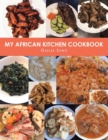 Image for My African Kitchen Cookbook