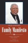 Image for Family Manifesto : A Guide for Understanding Family Dynamics