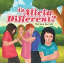 Image for Is Alicia Different?