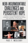 Image for Near-Insurmountable Challenges and Persistent Hope