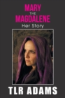 Image for Mary the Magdalene : Her Story