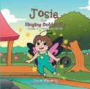 Image for Josie the Singing Butterfly : Volume 4 / Adventures #15-18