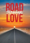 Image for Road Through Love