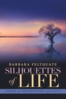 Image for Silhouettes of Life: Poems of Inspiration and Love