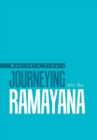 Image for Journeying into the Ramayana