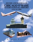 Image for History and Pictorial of Chicago O&#39;Hare International Airport (1976 to 1996)