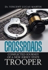 Image for Crossroads : Conflicted Journey of a New Jersey State Trooper