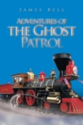 Image for Adventures of the Ghost Patrol