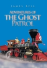 Image for Adventures of the Ghost Patrol