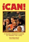 Image for Ican! : A Young Woman&#39;s Guide to Taking the Lead