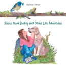 Image for Kisses from Buddy and Other Life Adventures