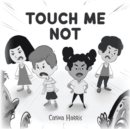 Image for Touch Me Not