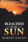 Image for Bleached by the Sun