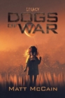 Image for Dogs of War : Legacy