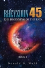 Image for Rheyzoun 45 : The Beginning of the End