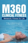 Image for M360 Clinical Fitness : Metabolic Fitness for Life
