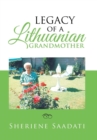Image for Legacy of a Lithuanian Grandmother
