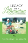 Image for Legacy of a Lithuanian Grandmother