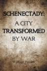 Image for Schenectady : a City Transformed by War