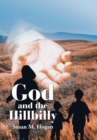 Image for God and the Hillbilly