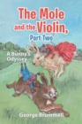 Image for The Mole and the Violin, Part Two